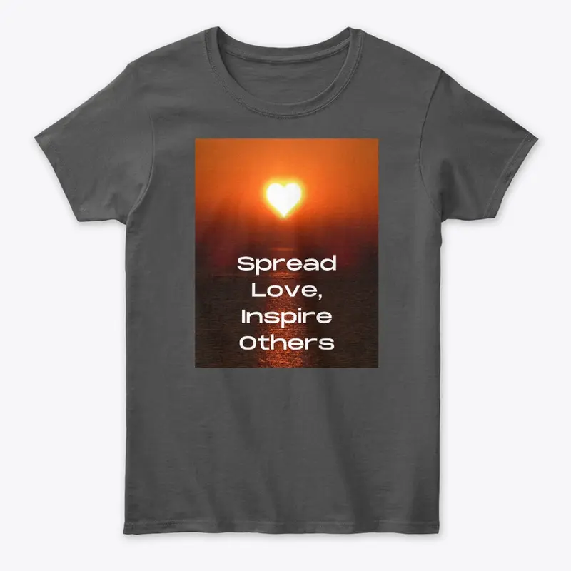 Spread love, inspire others