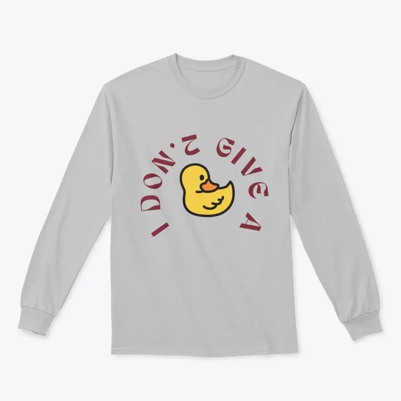 funny t-shirt i don't give a duck