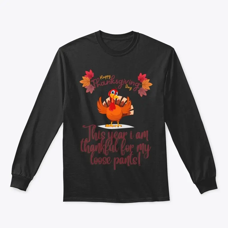 Funny thanksgiving - thankful loose pant