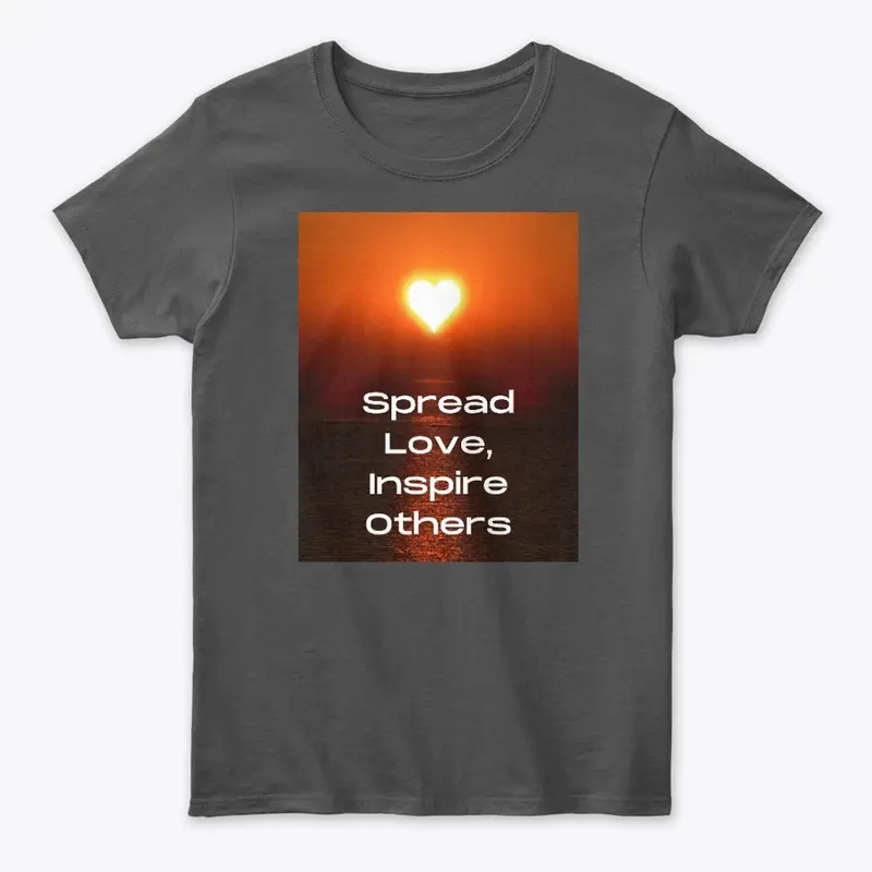 Spread love, inspire others