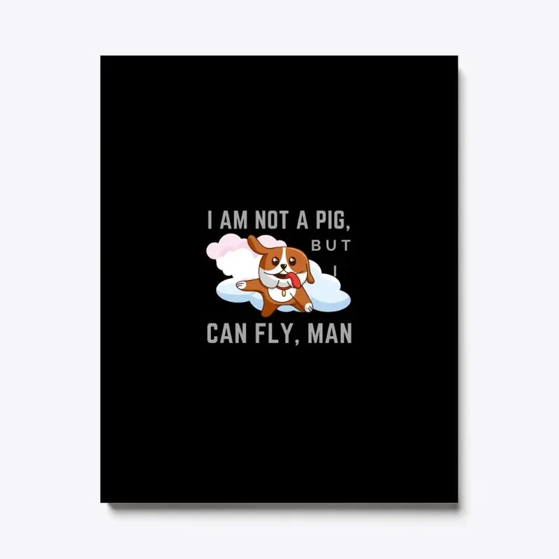 funny t-shirt i am not a pig i can fly