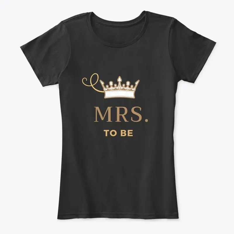 Bachelorette/Wedding/Baby "MRS to be" 